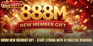 888M New Member Gift