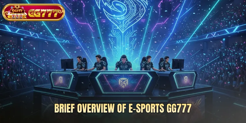 Brief overview of e-sports gg777
