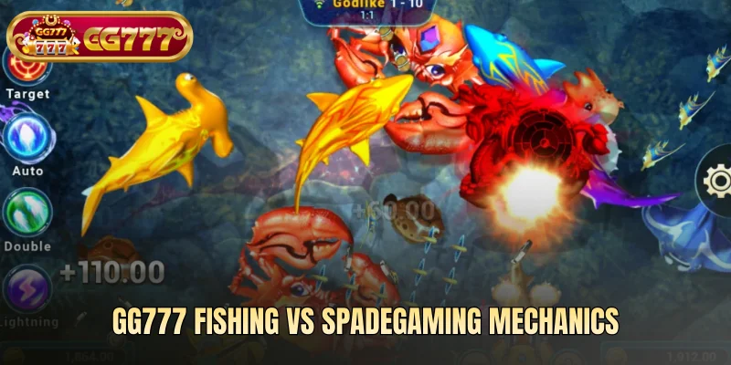 GG777 Fishing vs Spadegaming mechanics