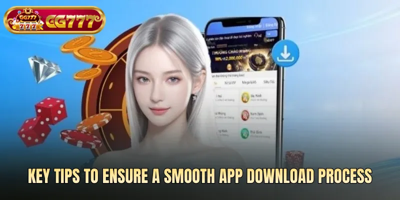 Key tips to ensure a smooth app download process