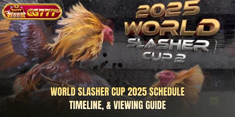 World Slasher Cup 2025 schedule